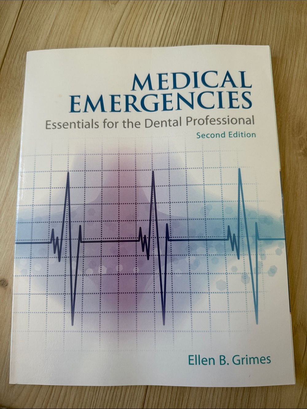 Medical Emergencies: Essentials for the Dental Professional - Ellen B. Grimes